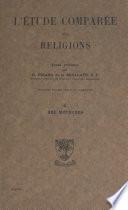 L'étude comparée des religions, essai critique (2). Ses méthodes