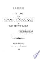 L'étude de la Somme théologique de Saint Thomas d'Aquin