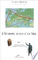L'EUROPE AVANT L'AN MIL