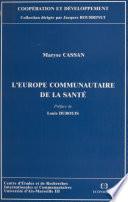 L'Europe communautaire de la santé