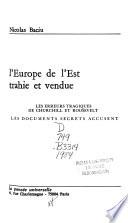 L'Europe de l'Est trahie et vendue