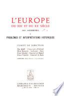 L'Europe du XIXe [i.e. dix-neuvième] et du XXe [i.e. vingtième] siècle: 1914-aujourd'hui