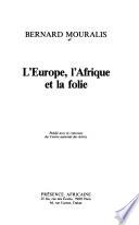 L'Europe, l'Afrique et la folie