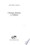 L'Europe littéraire et l'ailleurs