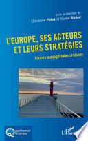 L'Europe, ses acteurs et leurs stratégies