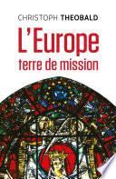 L'Europe, terre de mission
