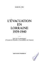 L'évacuation en Lorraine