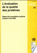 L'evaluation de la qualite des proteines. Rapport