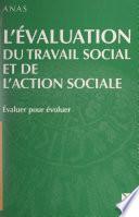L'évaluation du travail social et de l'action sociale