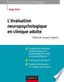 L'évaluation neuropsychologique en clinique adulte