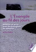 L' Évangile au fil des jours