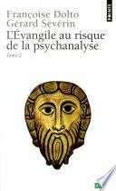 L'Evangile au risque de la psychanalyse