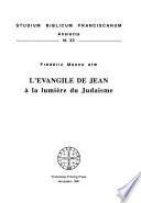 L'evangile de Jean à la lumière du Judaïsme