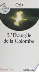L'évangile de la colombe