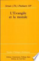 L'Evangile et la morale