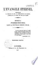 L'évangile éternel...révélé à Pierre-Michel dans la nouvelle mission d'Elie