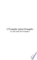 L'Evangile selon l'évangile