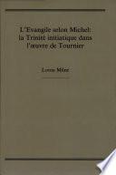 L'Evangile selon Michel