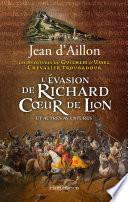 L'Evasion de Richard Cœur de Lion