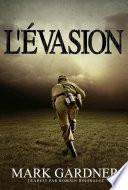 L'évasion