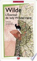 L'Eventail de Lady Windermere / Lady Windermere's fan, édition bilingue
