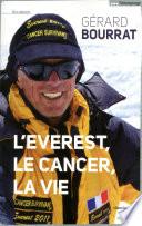L'Everest, le cancer, la vie