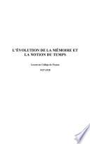 L'évolution de la mémoire et la notion du temps