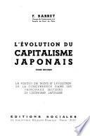 L'évolution du capitalisme japonais: La position des trusts et l'évolution de la concurrence dans les principaux secteurs de L'économie japonaise. 1947