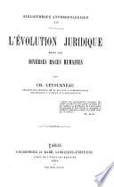L'évolution juridique dans les diverses races humaines