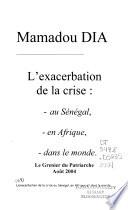 L'exacerbation de la crise
