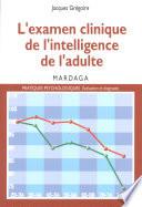 L'examen clinique de l'intelligence de l'adulte