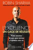 L'excellence, un gage de réussite