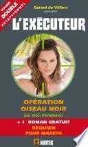 L'Exécuteur 308 : Opération Oiseau Noir + Requiem pour Mazepa