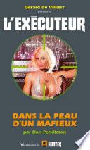 L'Exécuteur no296 : Dans la peau d'un mafieux
