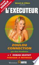 L'Exécuteur no298 : Zoulou connexion & Panique à Reynosa