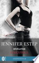 L'exécutrice (Tome 6) - Révélation