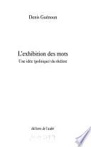 L'exhibition des mots