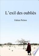 L'exil des oubliés
