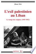 L'exil palestinien au Liban