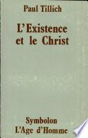 L'existence Et Le Christ