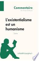 L'existentialisme est un humanisme de Sartre (Commentaire)