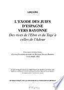 L'exode des juifs d'Espagne vers Bayonne