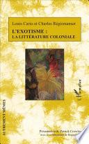 L'exotisme : la littérature coloniale