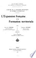 L'expansion française et la formation territoriale