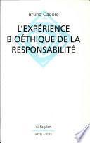 L'expérience bioéthique de la responsabilité