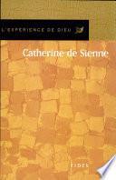 L'expérience de Dieu avec Catherine de Sienne