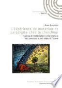 L'expérience de mutation de paradigme chez le chercheur