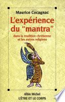 L'Expérience du « Mantra » dans la tradition chrétienne et les autres religions