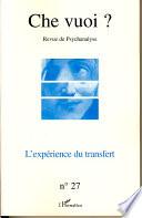 L'expérience du transfert
