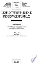 L'exploitation publique des services postaux